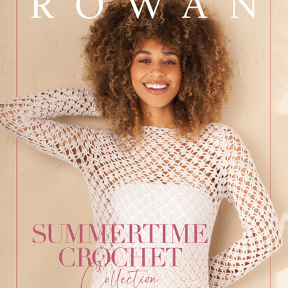 Summertime Crochet Collection by Rowan