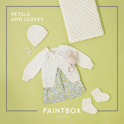 Petals and Leaves Set - Layette Knitting Pattern for Babies in Paintbox Yarns Baby DK