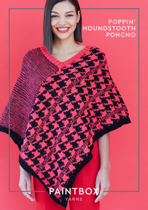 Poppin’ Poncho mit Hahnentrittmuster für Frauen - Kostenlose Strickanleitung für Paintbox Yarns Simply Aran