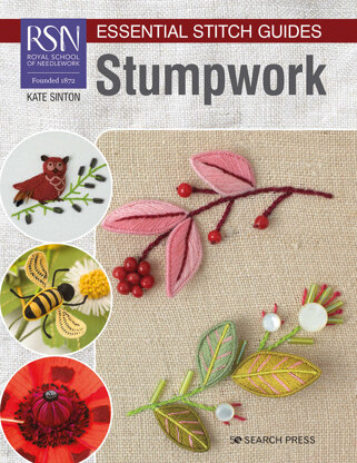 RSN Essential Stitch Guides: Stumpwork by Kate Sinton