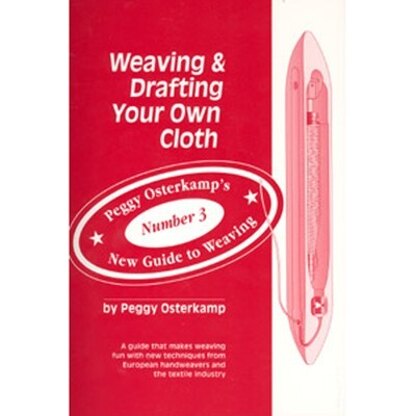 Unicorn Books And Crafts Weaving & Drafting Your Own Cloth