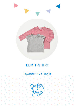 Poppy & Jazz Elm T-Shirt  - Paper Pattern, Size Newborn - 6 years