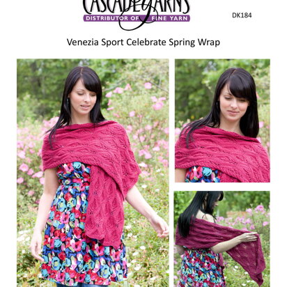 Celebrate Spring Wrap in Cascade Yarns Venezia Sport  - DK184 - Downloadable PDF