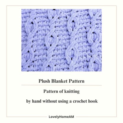 Plush Blanket Pattern