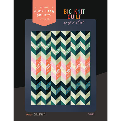 Moda Fabrics Big Knit Quilt - Downloadable PDF