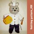Knitting Pattern – Mouse Chef Toy  Soft Toy with Clothes and Cheese – Intermediate Level DIY Tutorial