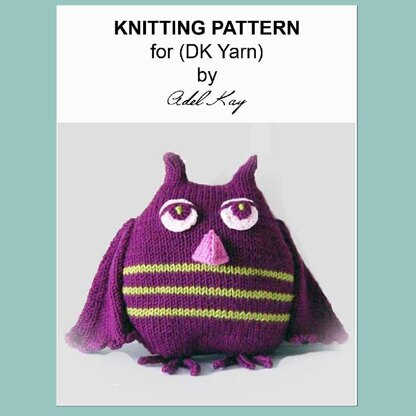 Oscar Owl Soft Cuddly Bird Toy DK Yarn Knitting Pattern by Adel Kay