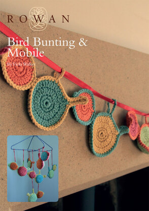 Bird Bunting & Mobile in Rowan Handknit Cotton