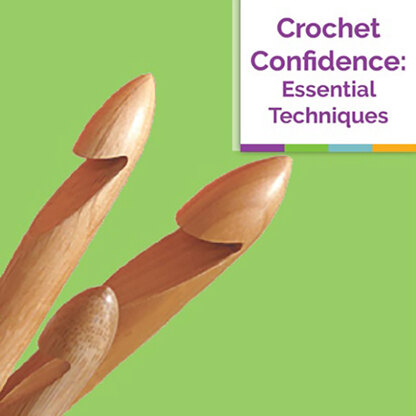 Essential Techniques for Crochet Confidence (V)