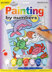 Royal Brush My First Paint By Number Kit 8.75"X11.375" - Sea Animals