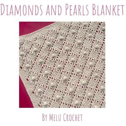 Diamonds and Pearls Bobble Stitch Blanket US terminology By Melu	Crochet