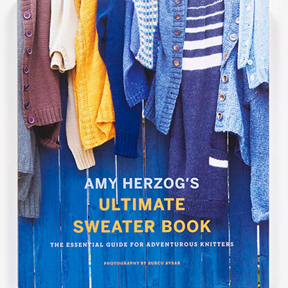 Abrams Amy Herzog's Ultimate Sweater Book