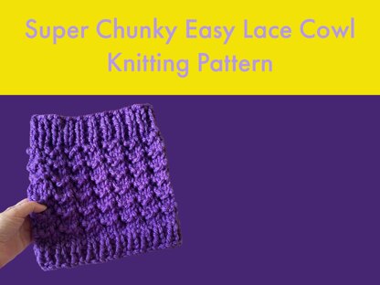 Easy Lace Super Chunky Cowl