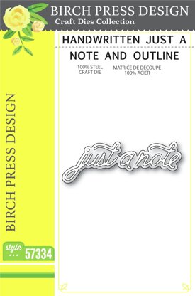 Memory Box Birch Press Designs Dies - Handwritten Just A Note & Outline