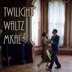 Twilight Waltz