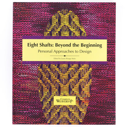 Complex Weavers Eight Shafts: Beyond the Beginning