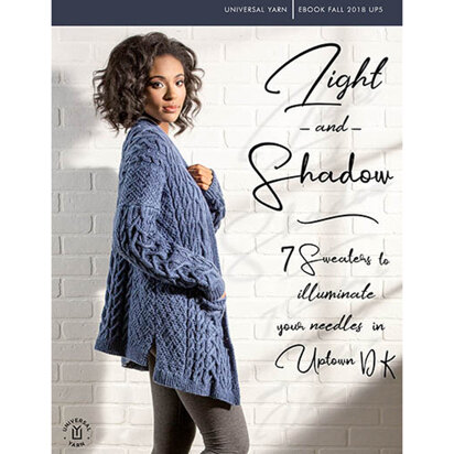 Universal Yarn Uptown DK: Light and Shadow eBook