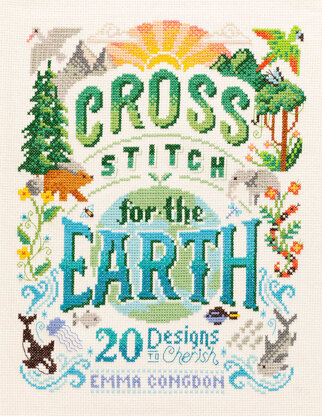 Cross Stitch for the Earth by Emma Congdon