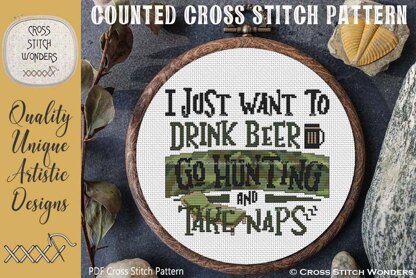 I Just Want To Drink... GO HUNTING and Take Naps