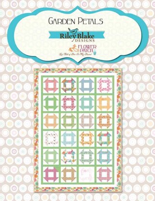 Riley Blake Garden Petals - Downloadable PDF