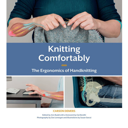 Ergo I Publishing Knitting Comfortably: The Ergonomics of Handknitting