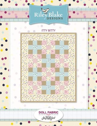 Riley Blake Itty Bitty - Downloadable PDF