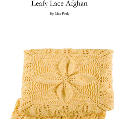 Leafy Lace Afghan in Lorna's Laces Shepherd Worsted
