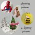 Toy Knitting Patterns Knit Maya the Bee, Spider-Man, Little Fawn, Christmas treу