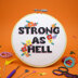 The Make Arcade Strong as Hell Cross Stitch Kit - 5 Inch