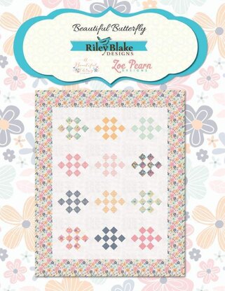 Riley Blake Beautiful Butterfly - Downloadable PDF