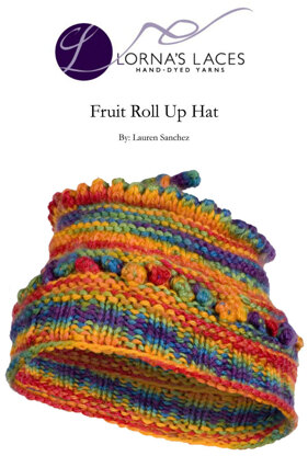 Fruit Roll Up Hat in Lorna's Laces Shepherd Worsted