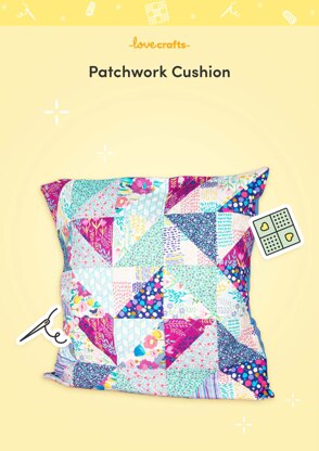 LoveCrafts Patchwork Cushion Pattern - Downloadable PDF