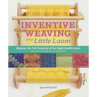 Storey Publishing Inventive Weaving on a Little Loom