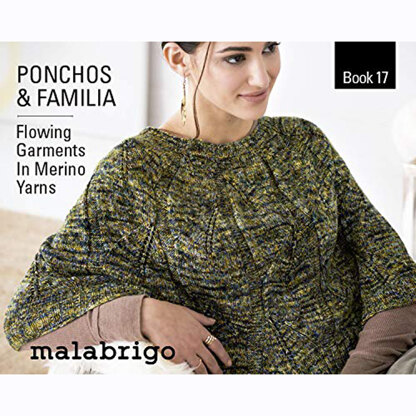 Malabrigo Book 17 - Ponchos & Familia