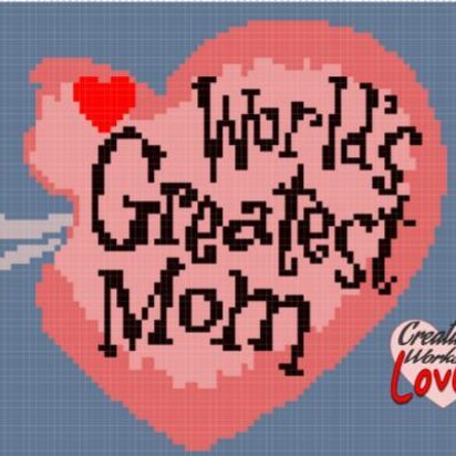 Worlds Greatest Mom C2C Stitch Graph