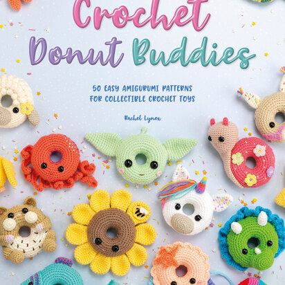 Crochet Donut Buddies by Rachel Lynex