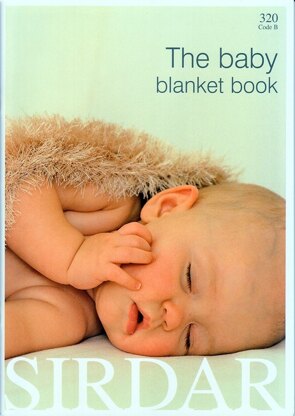 The Baby Blanket Book by Sirdar - 320