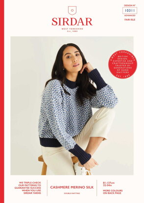 Sirdar 10311 All-Over Fair Isle Sweater in Cashmere Merino Silk DK PDF