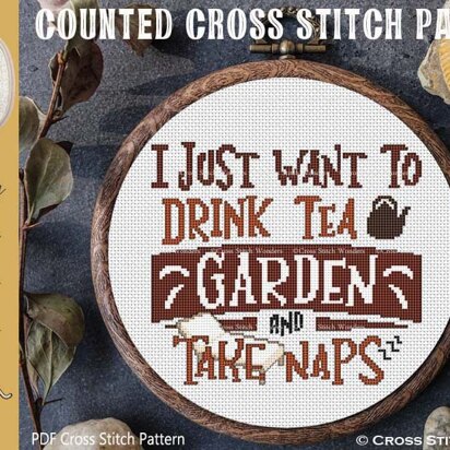 I Just Want To Drink... GARDEN and Take Naps