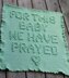 For This Baby We Have Prayed