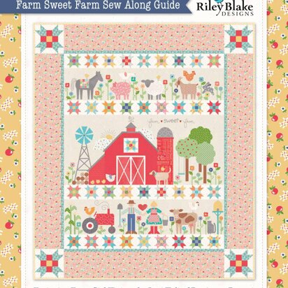 Riley Blake Farm Sweet Farm Sew Along Guide - Downloadable PDF