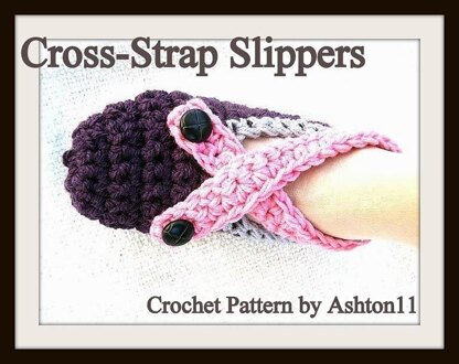 Cross Strap Slippers |  Crochet Pattern by Ashton11
