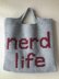 Nerd Life Tote Bag