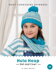 Hula Hoop Hat & Cowl in West Yorkshire Spinners Bo Peep Luxury Baby DK - DBP0224 - Downloadable PDF