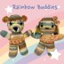 Teddy & Bunny Rainbow Buddies