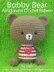 Bobby Bear: Crochet Pattern for a Bear Doll