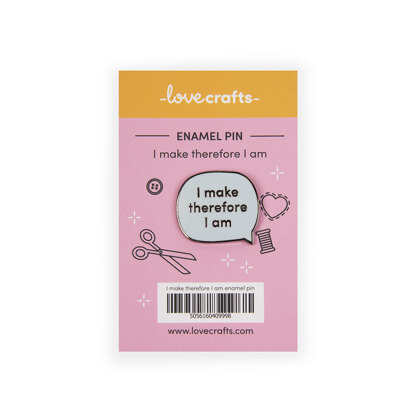 LoveCrafts Enamel Pin Badge  - I Make Therefore I Am