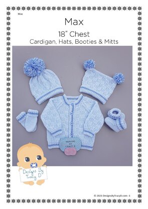 Max Unisex Cardigan, Hats, Mitts & Booties 18 inch chest size.