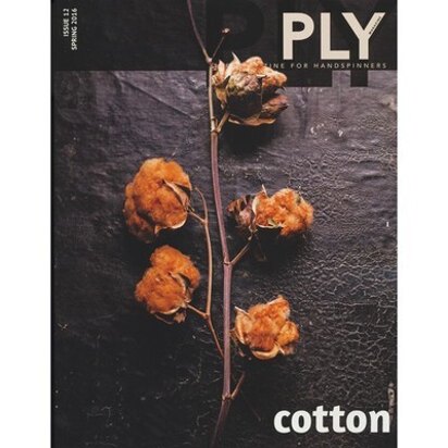 Ply PLY Magazine - Cotton - Issue 12 (spring 2016) (012)