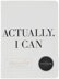 Teresa Collins Designer Notebook 6"X8" - Actually, I Can